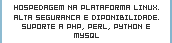 Alta seguran�a e disponibilidade